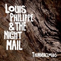 Philippe Louis And The Night Mail - Thunderclouds in the group Labels / Woah Dad /  at Bengans Skivbutik AB (3904198)