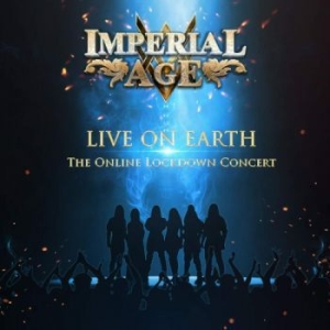 Imperial Age - Live On Earth - The Online Lockdown in the group CD / Upcoming releases / Hardrock/ Heavy metal at Bengans Skivbutik AB (3904785)