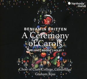 Choir Of Clare College Cambridge - Britten: A Ceremony Of Carols in the group CD / Klassiskt,Övrigt at Bengans Skivbutik AB (3904822)