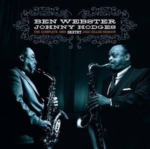 Webster Ben & Hodges Johnny (Sextet) - Complete Jazz Cellar Session 1960 in the group VINYL / Jazz at Bengans Skivbutik AB (3904991)