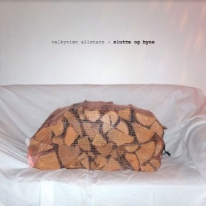 Valkyrien Allstars - Slutte Og Byne in the group CD / Norsk Musik,Pop-Rock at Bengans Skivbutik AB (3905533)