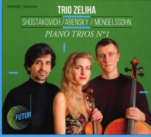Trio Zeliha - Shostakovich/Arensky/Mendelssohn in the group CD / Klassiskt,Övrigt at Bengans Skivbutik AB (3905572)