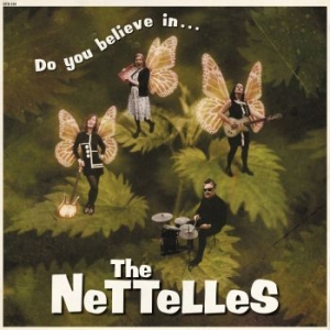 Nettelles - Do You Believe Inà in the group Labels / Woah Dad /  at Bengans Skivbutik AB (3906101)