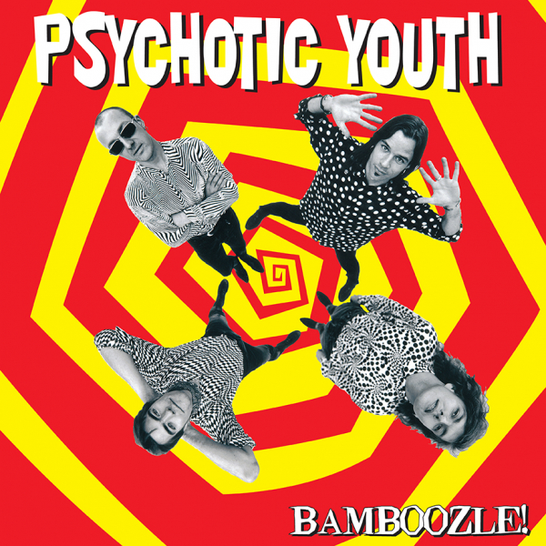 Psychotic Youth - Bamboozle (Red Vinyl LP) in the group VINYL / Pop at Bengans Skivbutik AB (3906119)