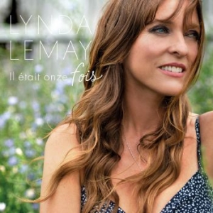 Lemay Lynda - Il Était Onze Fois in the group CD / Upcoming releases / Worldmusic at Bengans Skivbutik AB (3906128)