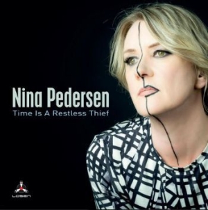 Pedersen Nina - Time Is A Restless Thief in the group CD / Jazz at Bengans Skivbutik AB (3906129)