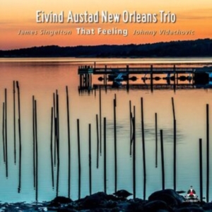 Austad Eivind (New Orleans Trio) - That Feeling in the group CD / Jazz at Bengans Skivbutik AB (3906132)