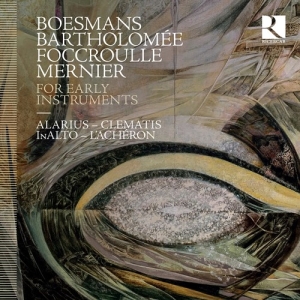 Bartholomee Pierre Boesmans Phil - For Early Instruments in the group CD / Klassiskt at Bengans Skivbutik AB (3907422)