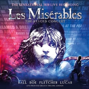Claude-Michel Schönberg & Alai - Les Misérables: The Staged Con in the group CD / New releases / Soundtrack/Musical at Bengans Skivbutik AB (3909368)