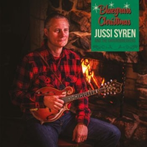 Jussi Syren And The Groundbreakers - Bluegrass Christmas in the group VINYL /  at Bengans Skivbutik AB (3909715)