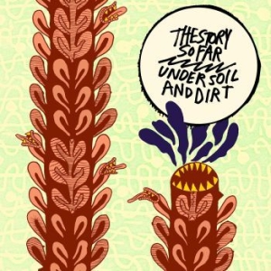 Story So Far - Under Soil And Dirt in the group VINYL / Pop-Rock at Bengans Skivbutik AB (3910691)