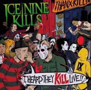 Ice Nine Kills - I Heard They Kill Live in the group Labels / Woah Dad /  at Bengans Skivbutik AB (3910867)
