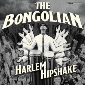 Bongolian - Harlem Hipshake in the group VINYL / Pop-Rock at Bengans Skivbutik AB (3910881)
