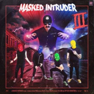 Masked Intruder - Iii in the group CD / Rock at Bengans Skivbutik AB (3910931)