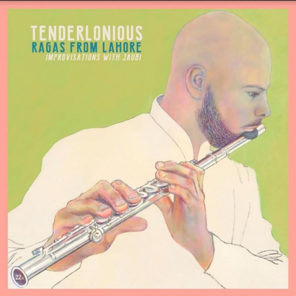 Tenderlonious - Ragas From Lahore - Improvisations in the group CD / Bestsellers at Bengans Skivbutik AB (3910998)