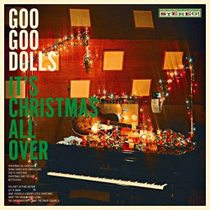 Goo Goo Dolls - It's Christmas All Over in the group CD / Upcoming releases / Worldmusic at Bengans Skivbutik AB (3911358)