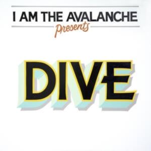 I Am The Avalanche - Dive in the group Labels / Woah Dad / at Bengans Skivbutik AB (3912146)