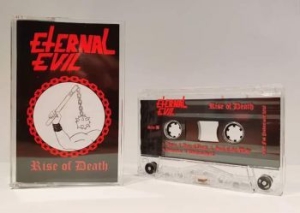 Eternal Evil - Rise Of Death (Mc) in the group Hårdrock/ Heavy metal at Bengans Skivbutik AB (3912975)