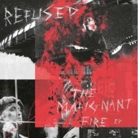 Refused - The Malignant Fire in the group Campaigns / BlackFriday2020 at Bengans Skivbutik AB (3913873)