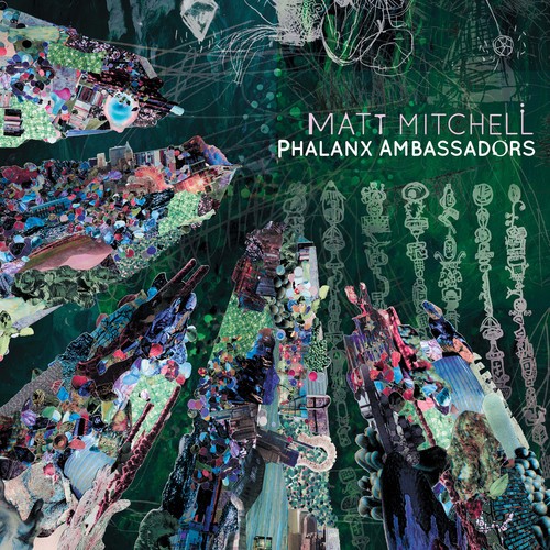 Matt Mitchell - Phalanx Ambassadors in the group CD / Jazz/Blues at Bengans Skivbutik AB (3914286)