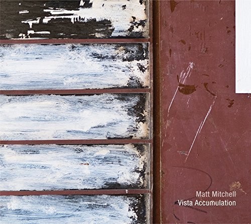 Mitchell Matt - Vista Accumulation in the group CD / Jazz/Blues at Bengans Skivbutik AB (3914289)