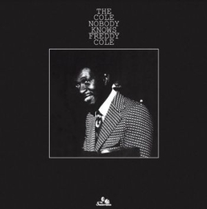 Cole Freddy - Cole Nobody Knows in the group VINYL / Jazz/Blues at Bengans Skivbutik AB (3915298)
