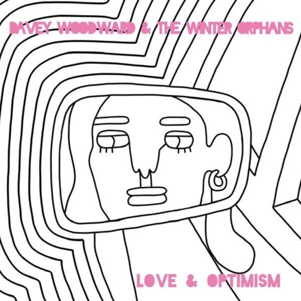 Woodward Davey And The Winter Orpha - Love And Optimism in the group VINYL / Rock at Bengans Skivbutik AB (3915302)