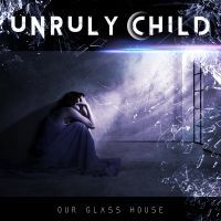 Unruly Child - Our Glass House in the group CD / Pop-Rock at Bengans Skivbutik AB (3916194)