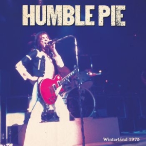 Humble Pie - Winterland 1973 in the group VINYL / Pop-Rock at Bengans Skivbutik AB (3917535)