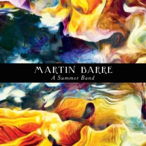 Barre Martin - A Summer Band in the group CD / New releases / Rock at Bengans Skivbutik AB (3917799)