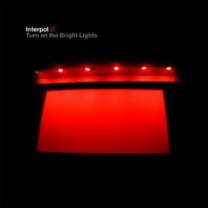 Interpol - Turn On The Bright Lights in the group Labels / Woah Dad /  at Bengans Skivbutik AB (3917853)