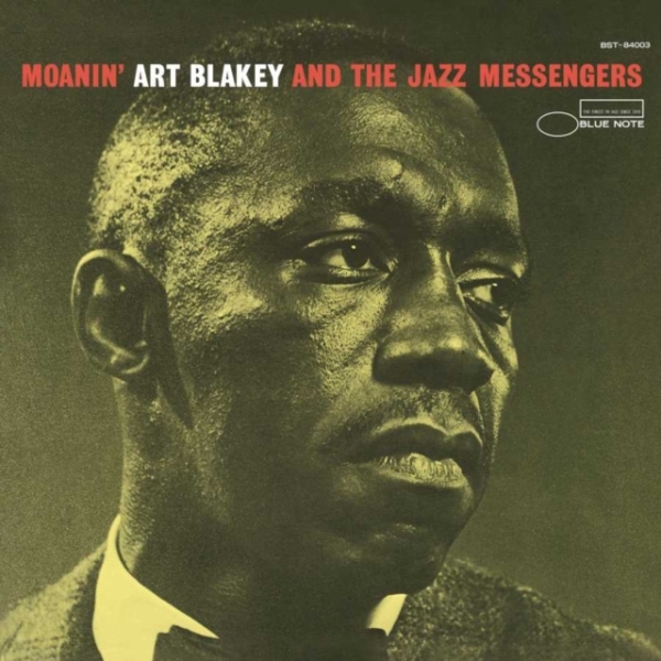 Art Blakey & The Jazz Messengers - Moanin' in the group OUR PICKS / Classic labels / Blue Note at Bengans Skivbutik AB (3918005)