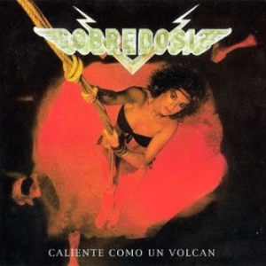 Sobredosis - Caliente Como Un Volcan in the group CD / Hårdrock/ Heavy metal at Bengans Skivbutik AB (3918566)
