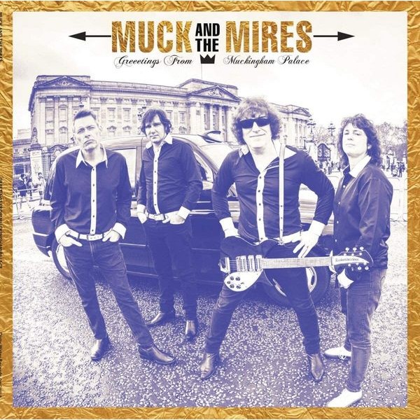 Muck And The Mires - Greetings From Muckingham Palace in the group CD / Rock at Bengans Skivbutik AB (3918829)