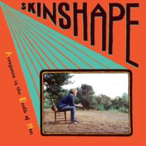Skinshape - Arrogance Is The Death Of Men in the group Labels / Woah Dad / at Bengans Skivbutik AB (3918843)