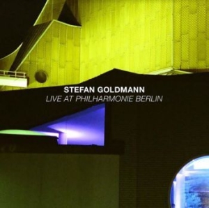 Goldmann Stefan - Live At Philharmonie Berlin in the group CD / Dans/Techno at Bengans Skivbutik AB (3918846)