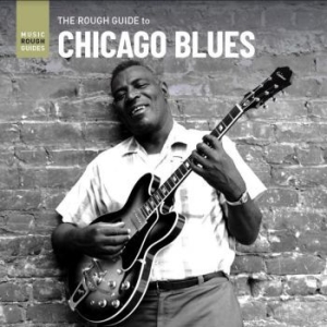 Blandade Artister - Rough Guide To Chicago Blues i gruppen VI TIPSAR / Record Store Day / RSD2013-2020 hos Bengans Skivbutik AB (3918859)