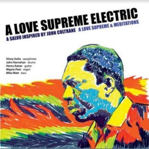 A Love Supreme Electric - A Love Supreme & Meditations in the group CD / New releases / Jazz/Blues at Bengans Skivbutik AB (3918862)