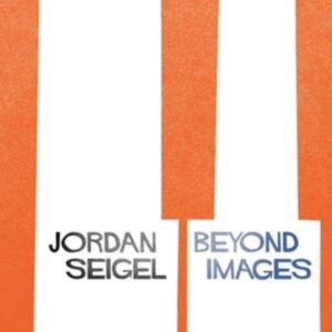 Seigel Jordan - Beyond Images in the group OTHER / Övrigt / at Bengans Skivbutik AB (3919390)