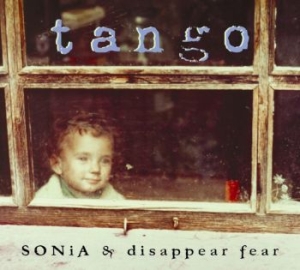 Sonia Disappear Fear - Tango in the group CD / Worldmusic/ Folkmusik at Bengans Skivbutik AB (3919467)