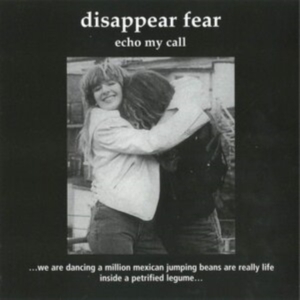 Disappear Fear - Echo My Call in the group CD / Pop-Rock at Bengans Skivbutik AB (3919495)