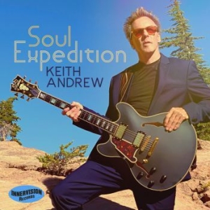 Andrew Keith - Soul Expedition in the group CD / Upcoming releases / Jazz/Blues at Bengans Skivbutik AB (3919497)