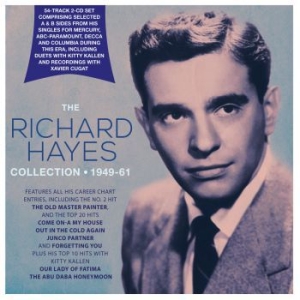 Hayes Richard - Richard Hayes Collection 1946-'51 in the group Labels / Woah Dad /  at Bengans Skivbutik AB (3919502)