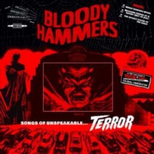 Bloody Hammers - Songs Of Unspeakable Terror in the group CD / New releases / Hardrock/ Heavy metal at Bengans Skivbutik AB (3919507)