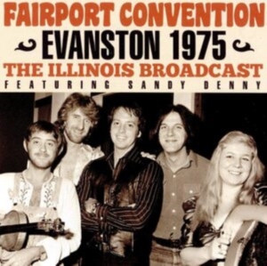 Fairport Convention - Evanston 1975 (Live Broadcast) in the group CD / Pop-Rock at Bengans Skivbutik AB (3919555)