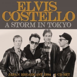 Costello Elvis - Storm In Tokyo (2 Cd) Live Broadcas in the group Minishops / Elvis Costello at Bengans Skivbutik AB (3919563)