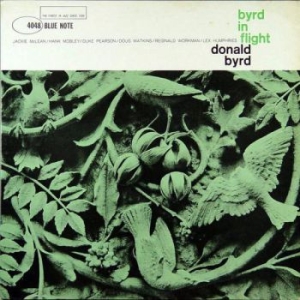 Donald Byrd - Byrd In Flight in the group OUR PICKS / Classic labels / Blue Note at Bengans Skivbutik AB (3919835)