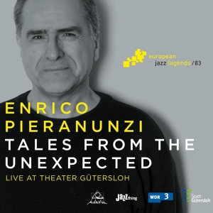 Pieranunzi Enrico - Tales From The Unexpected in the group CD / Jazz at Bengans Skivbutik AB (3920062)