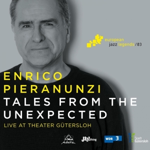 Enrico Pieranunzi - Tales From The Unexpected in the group CD / Jazz/Blues at Bengans Skivbutik AB (3920062)