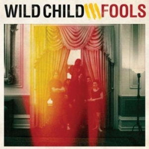 Wild Child - Fools in the group VINYL / Elektroniskt,Pop-Rock at Bengans Skivbutik AB (3920066)